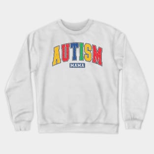 Autism MAMA Autism Awareness Gift for Birthday, Mother's Day, Thanksgiving, Christmas Crewneck Sweatshirt